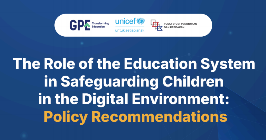 The Role of the Education System in Safeguarding Children Protection in the Digital Environtment: Policy Recommendations